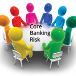 Core Banking Risk
